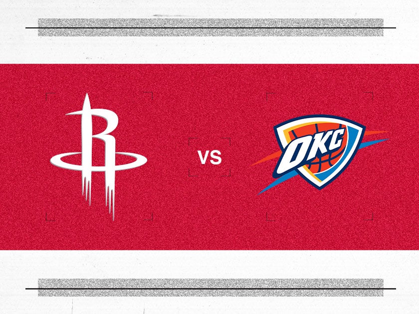 Houston Rockets vs. Oklahoma City Thunder Houston Toyota Center