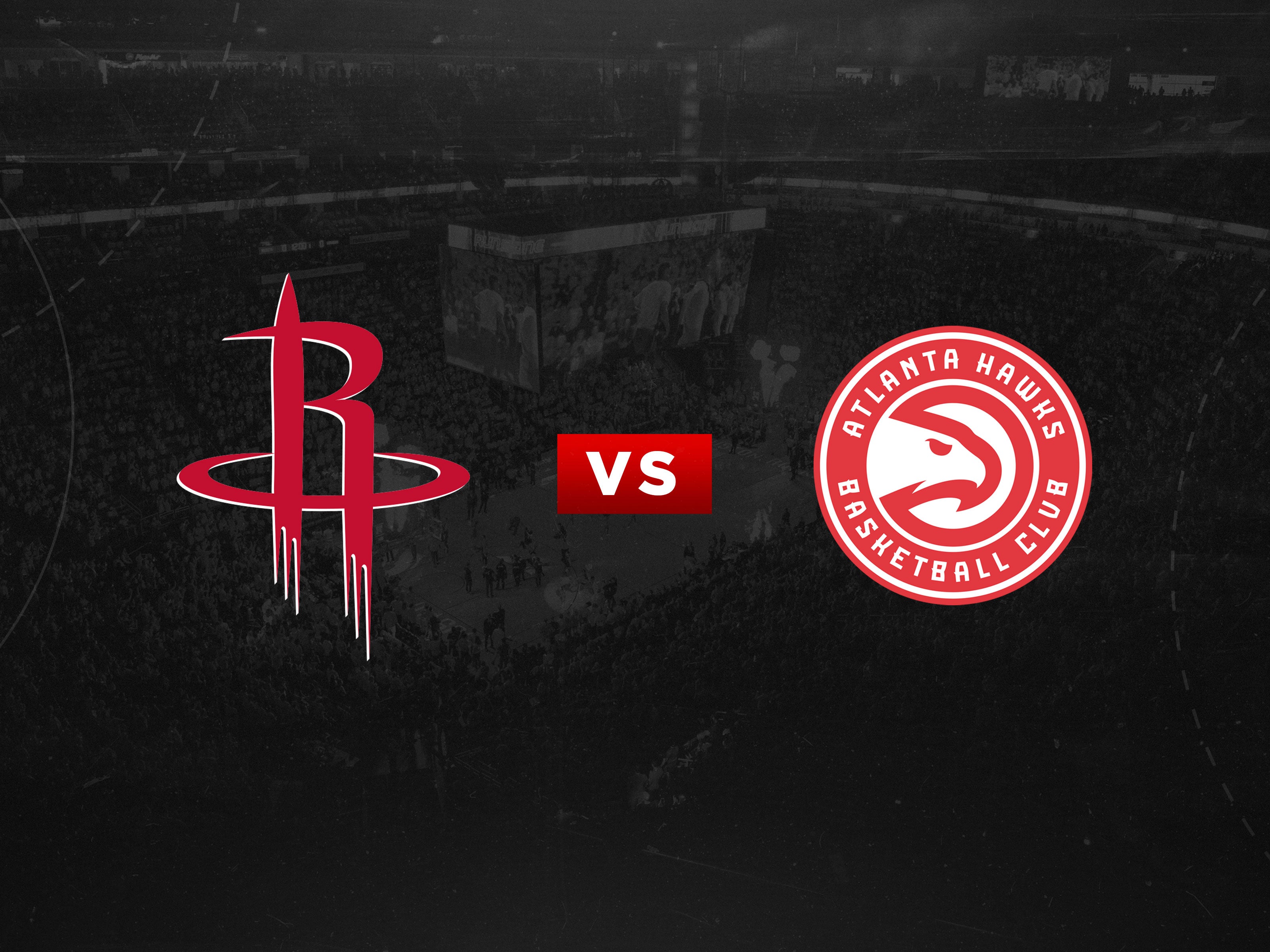 Houston Rockets vs. Atlanta Hawks Houston Toyota Center