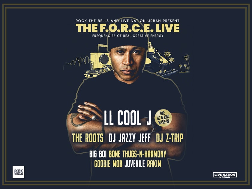 More Info for The F.O.R.C.E. Live with LL COOL J And The Roots 